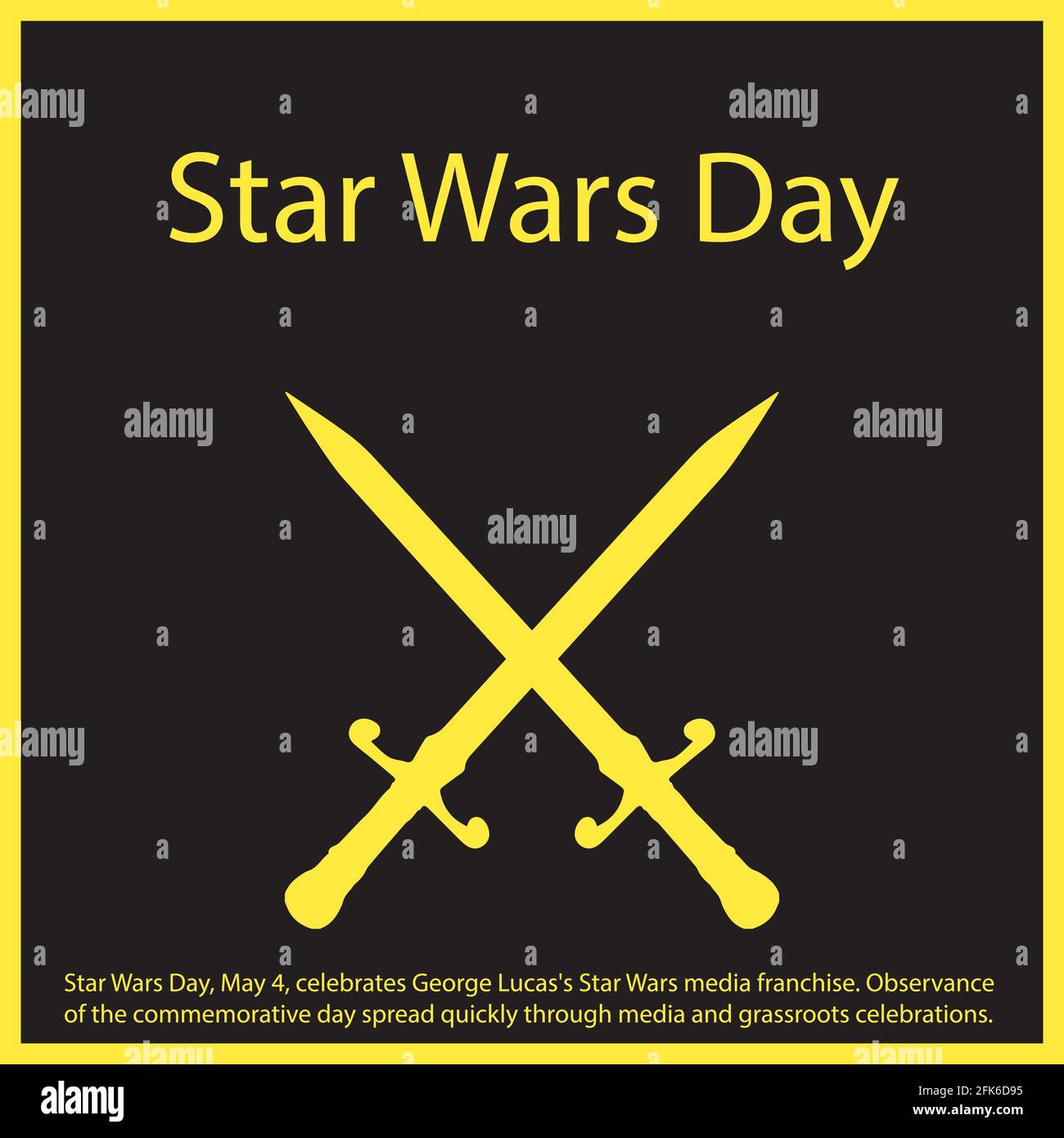 Star Wars Day, May 4, celebrates George Lucas's Star Wars media franchise. Observance of the commemorative day spread quickly through media and grassr Stock Vector