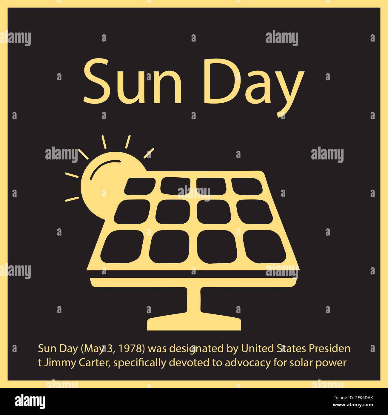 Sun Day (May 3, 1978) was designated by United States President Jimmy Carter, specifically devoted to advocacy for solar power Stock Vector