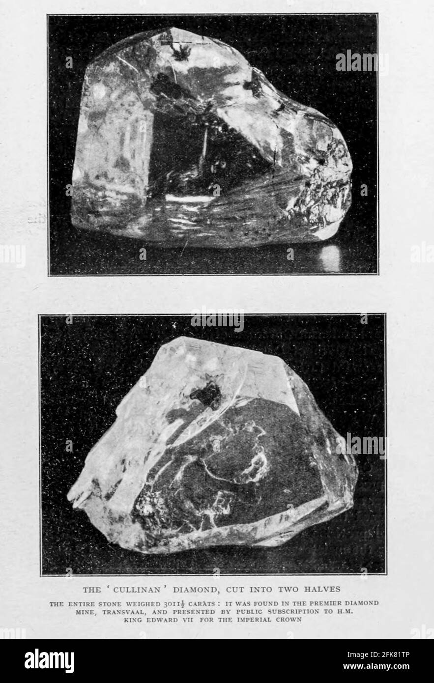 The ' Cullinan ' Diamond, Cut Into Two Halves [The Cullinan Diamond was the largest gem-quality rough diamond ever found,[2] weighing 3,106.75 carats (621.35 g), discovered at the Premier No.2 mine in Cullinan, South Africa, on 26 January 1905. It was named after Thomas Cullinan, the mine's chairman. In April 1905, it was put on sale in London, but despite considerable interest, it was still unsold after two years. In 1907, the Transvaal Colony government bought the Cullinan and then presented it to Edward VII, King of the United Kingdom, who had it cut by Joseph Asscher & Co. in Amsterdam] Fr Stock Photo