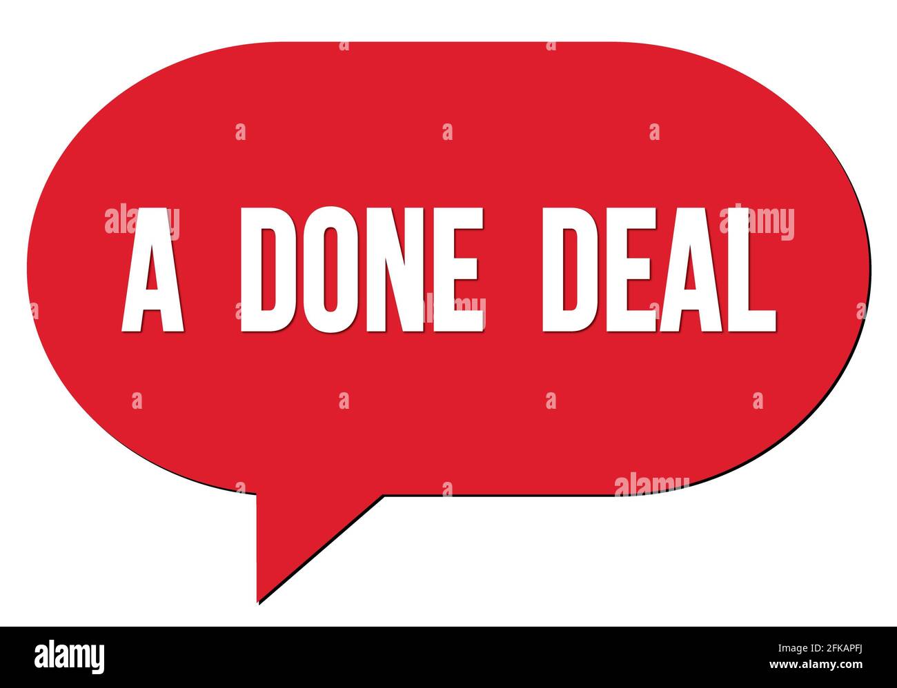A  DONE  DEAL text written in a red speech bubble stamp Stock Photo