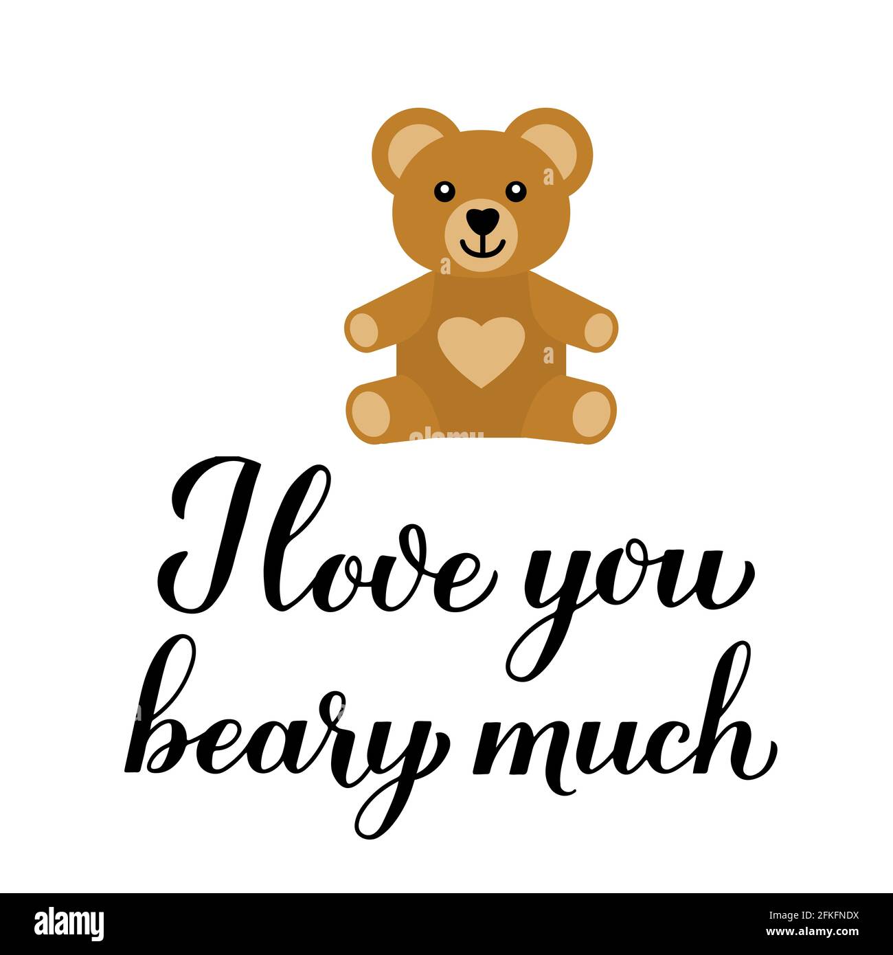 I love you beary much calligraphy lettering with cute cartoon bear. Funny  pun quote. Valentines day greeting card. Vector template for typography post  Stock Vector Image & Art - Alamy