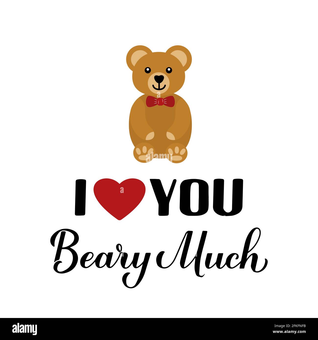 I love you beary much calligraphy lettering with cute cartoon bear. Funny pun quote. Valentines day greeting card. Vector template for typography post Stock Vector Image & Art - Alamy I love you beary much calligraphy lettering with cute cartoon bear. Funny pun quote. Valentines day greeting card. Vector template for typography post Stock Vector Image & Art - Alamy
