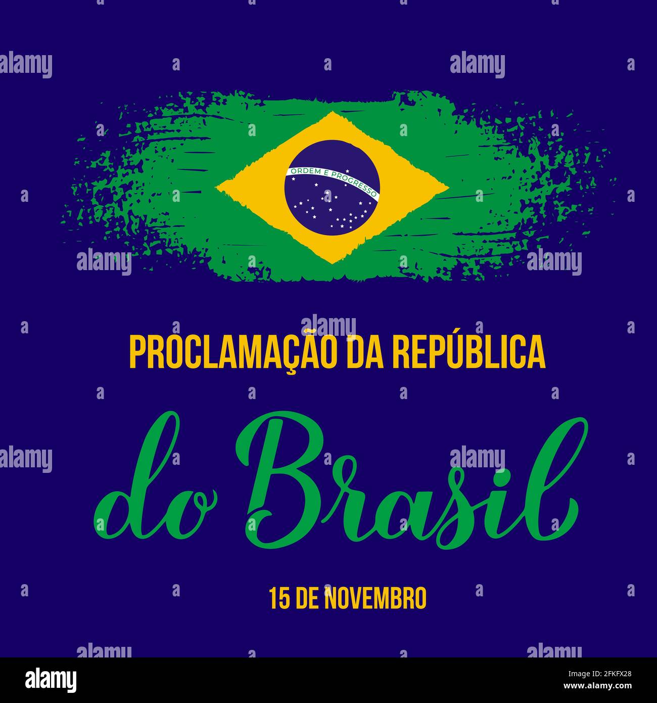 Brazil Greeting Text 15 De Novembro Proclamacao Da Republica Translate  November 15 Proclamation Day Of The Republic In Brasil Vector Illustration  Stock Illustration - Download Image Now - iStock