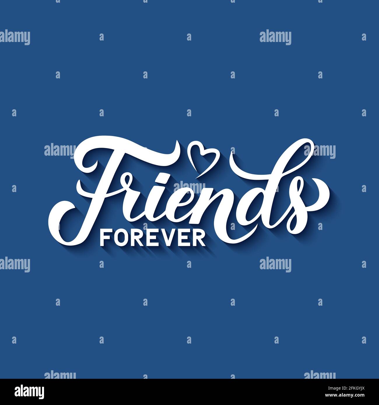 Friends forever calligraphy hand lettering on blue background