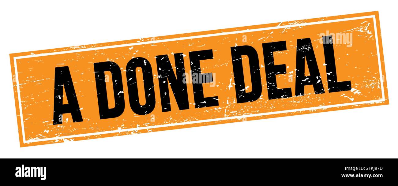 A DONE DEAL text on black orange grungy rectangle stamp sign. Stock Photo