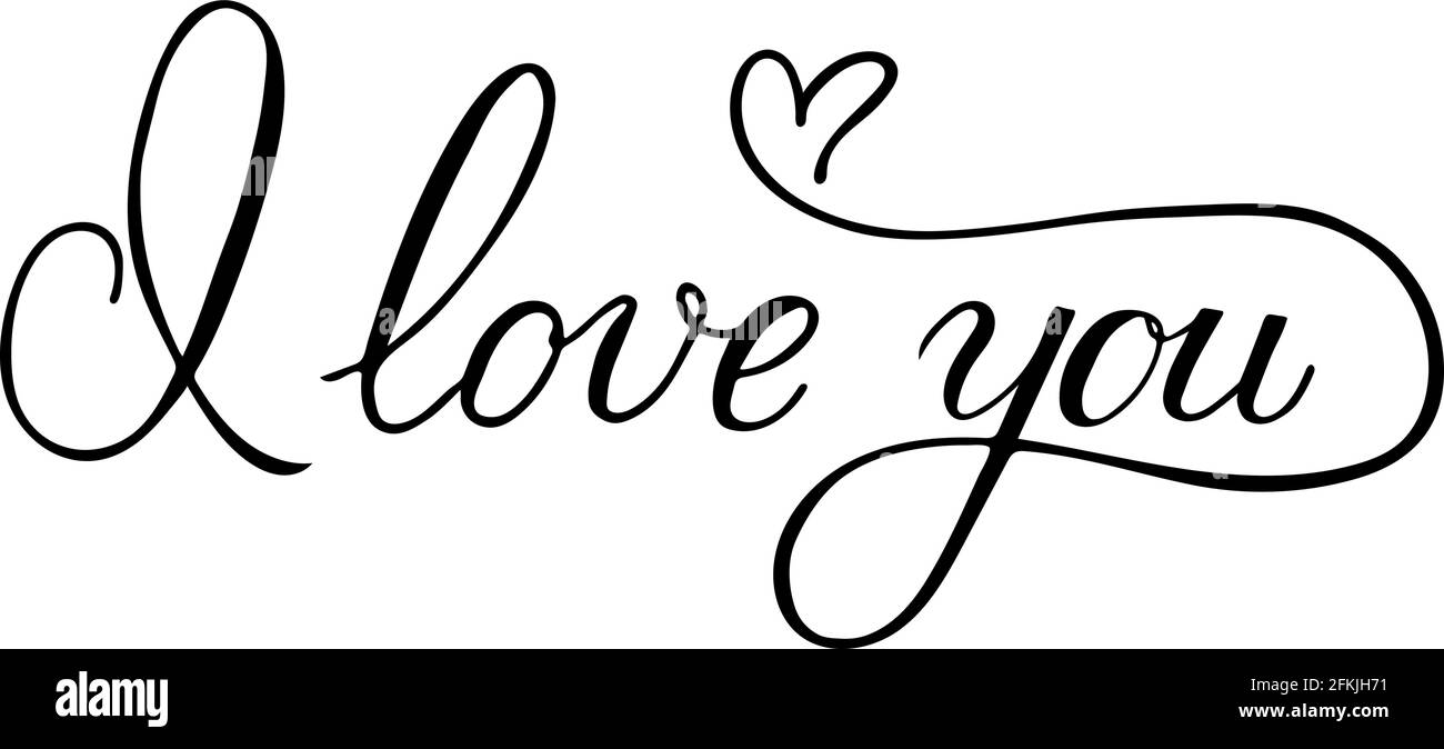I love you calligraphy hand lettering with heart. Valentine s day ...