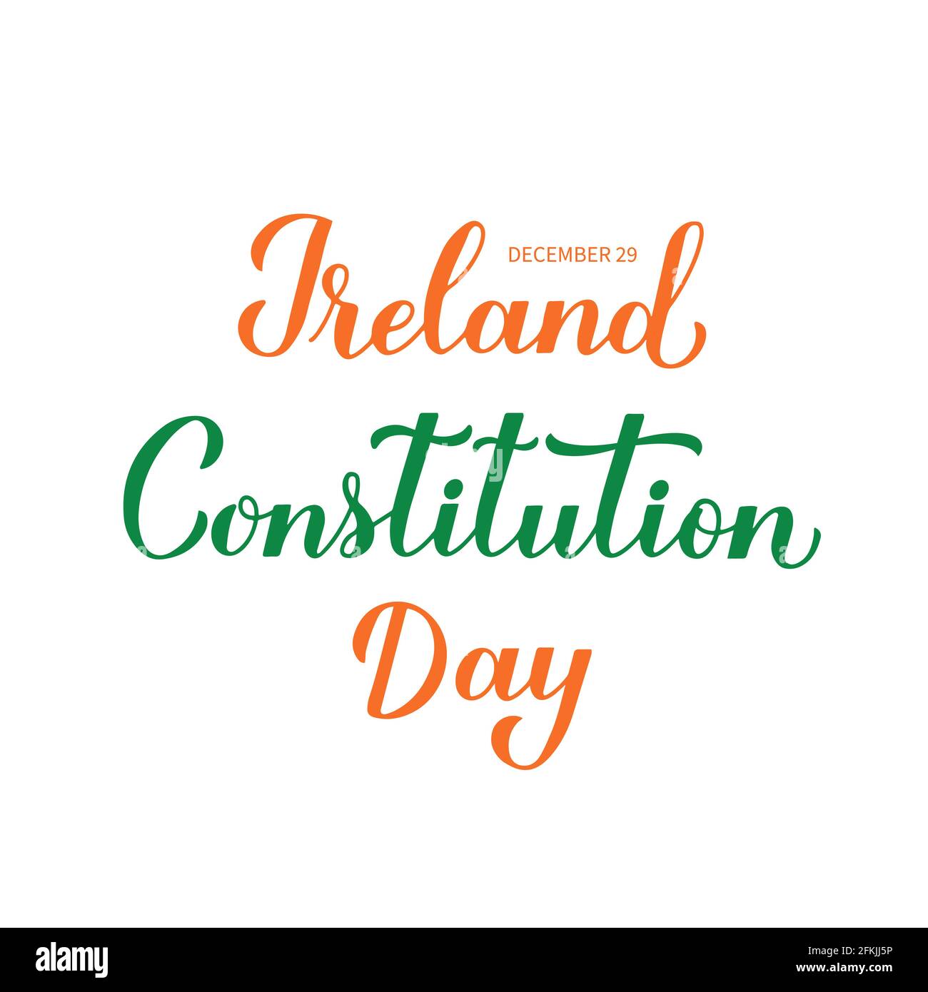 Ireland Constitution Day calligraphy hand lettering isolated on white. Holiday celebrated on December 29. Vector template for banner, typography poste Stock Vector