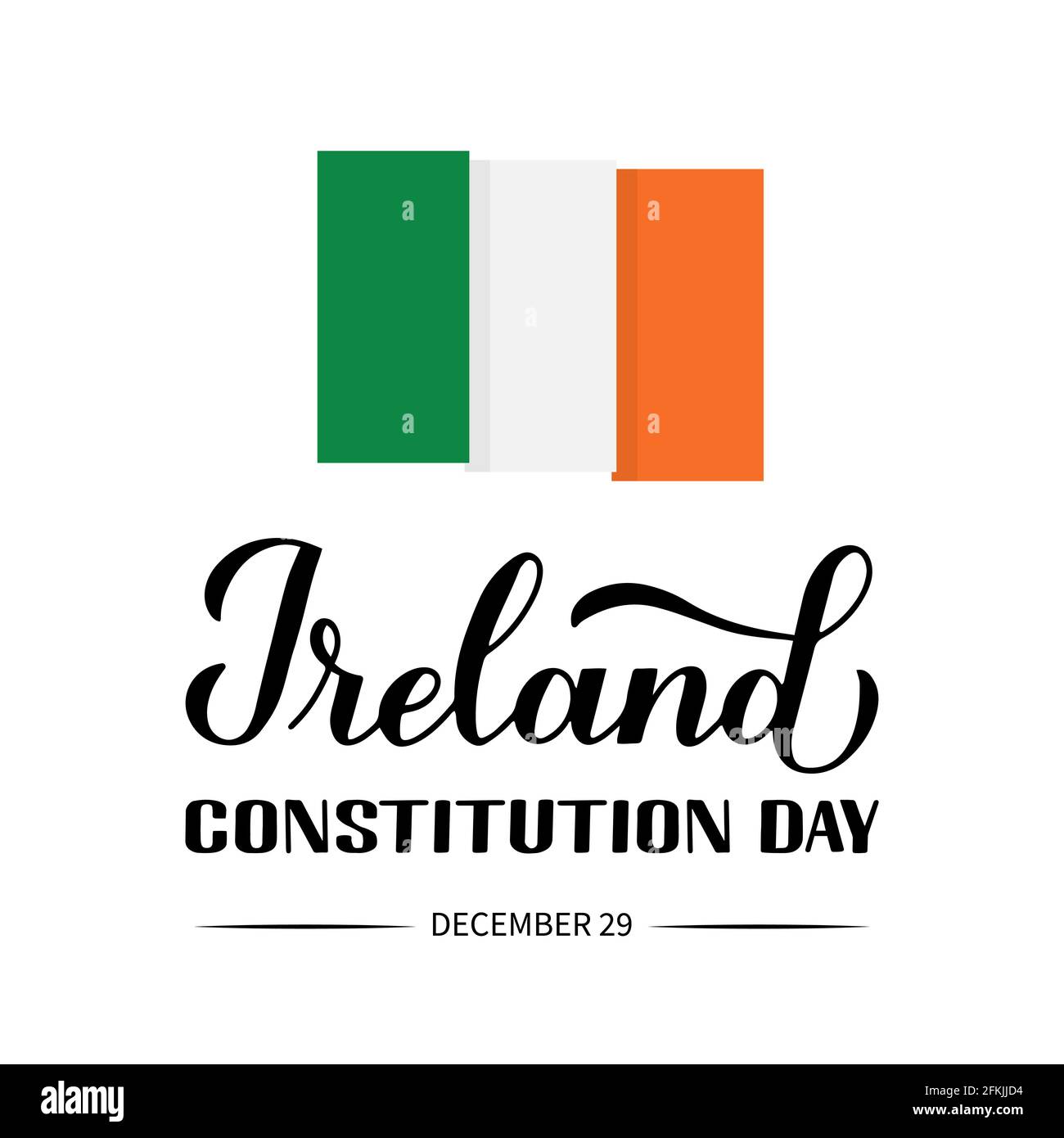 Ireland Constitution Day calligraphy hand lettering with flag isolated on white. Holiday celebrated on December 29. Vector template for banner, typogr Stock Vector