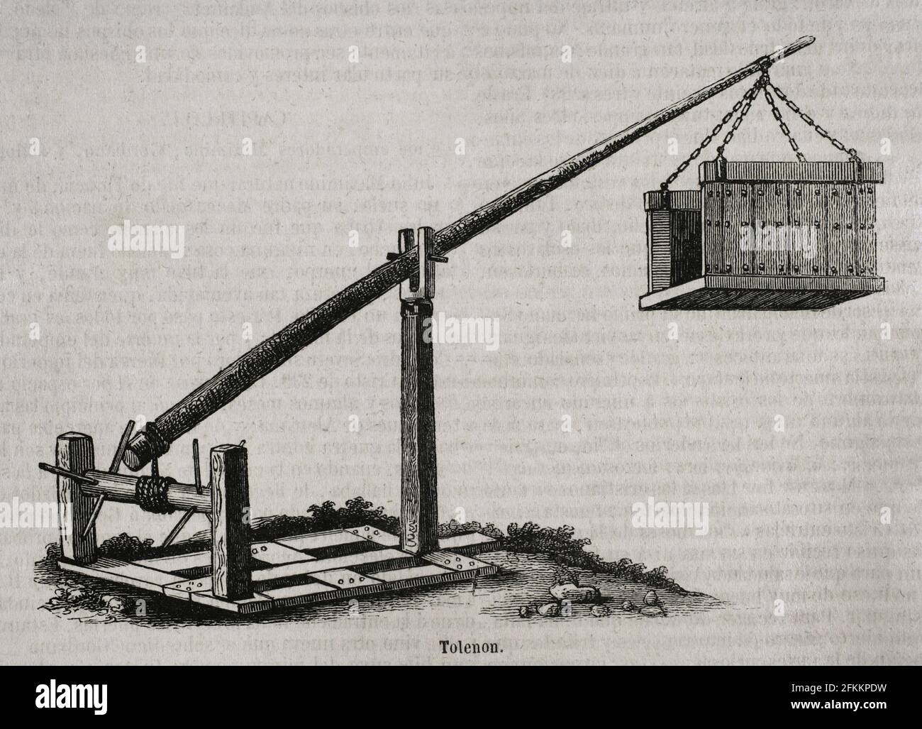 Ancient Age. Military marchinery. 'Tellennon'. This machine was used for raising and throwing men upon the towers and walls of besieges places. Engraving. Historia General de España by Father Mariana. Madrid, 1852. Stock Photo
