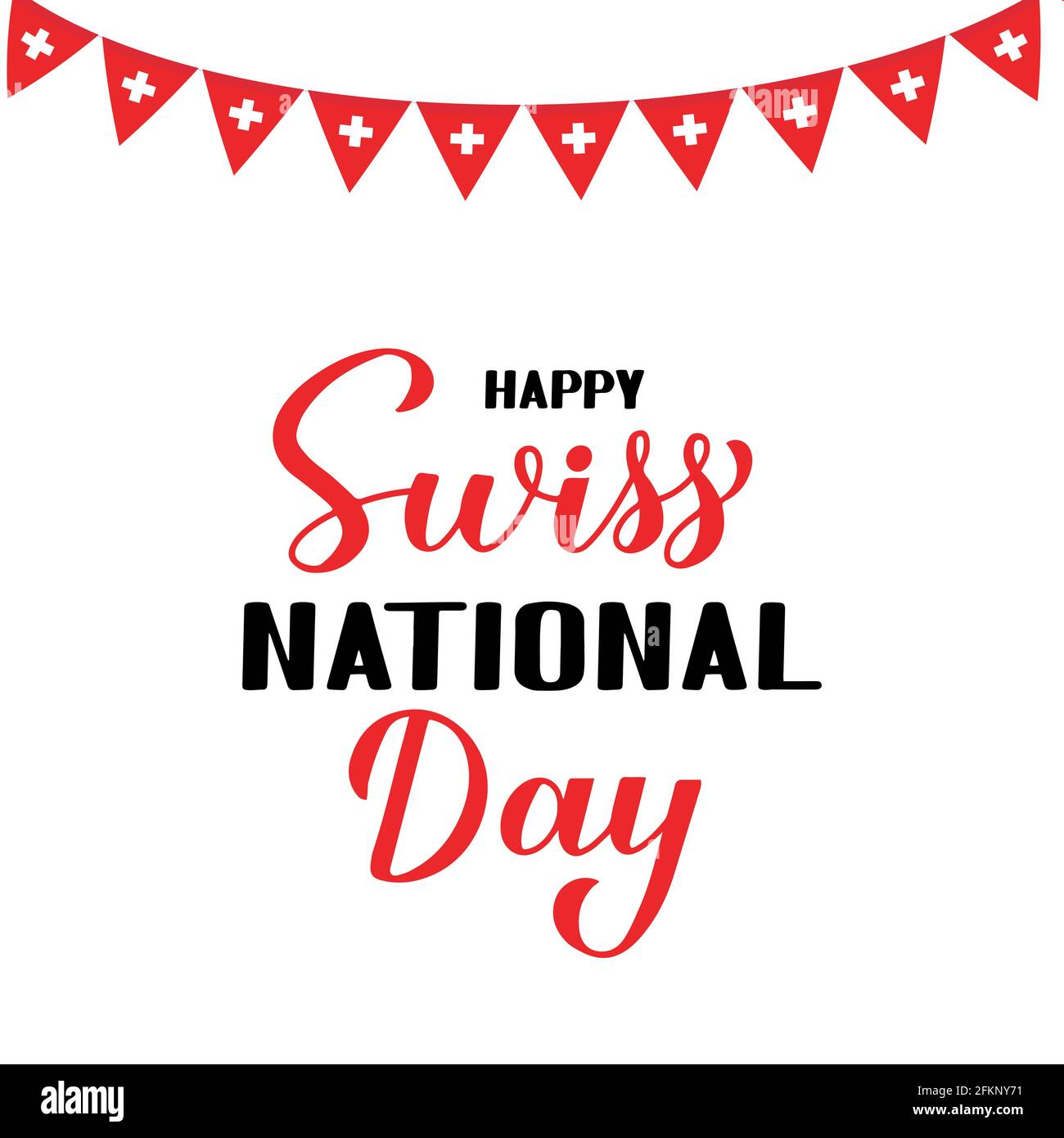 Swiss National Day hand lettering. Switzerland holiday typography poster.  Easy to edit vector template for banner, flyer, sticker, shirt, greeting  car Stock Vector Image & Art - Alamy