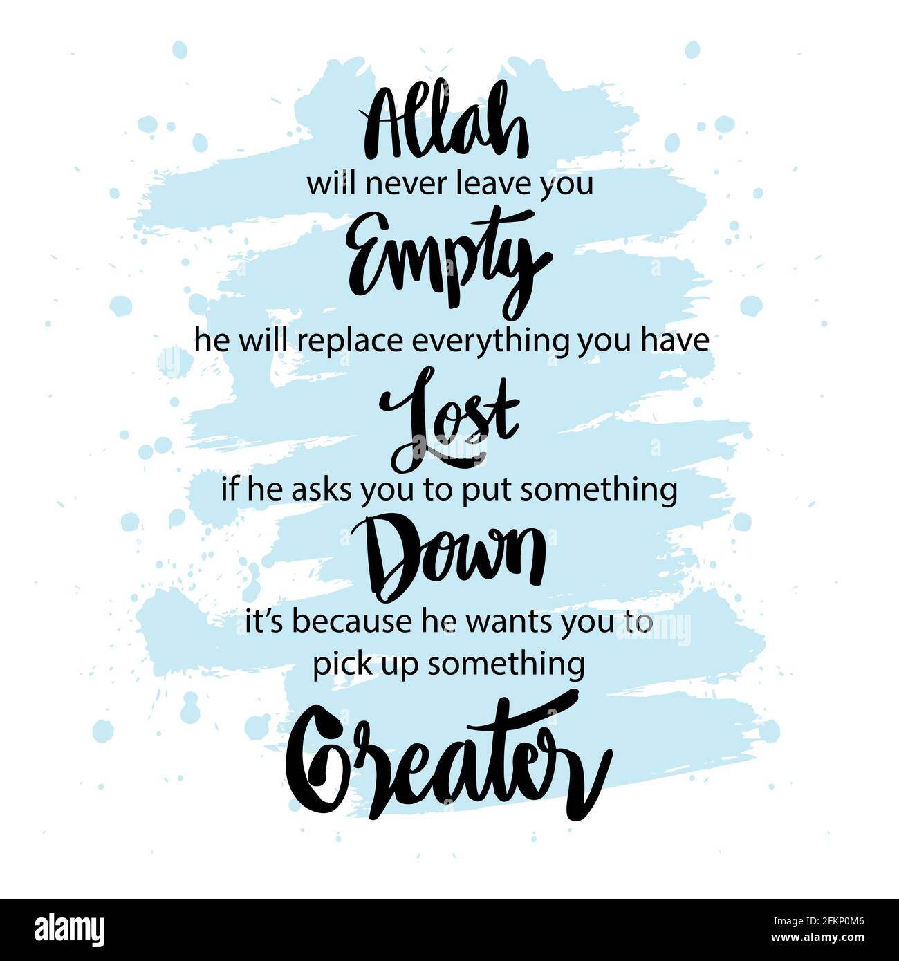 Allah will never leave you empty. Islamic quotes Stock Photo - Alamy