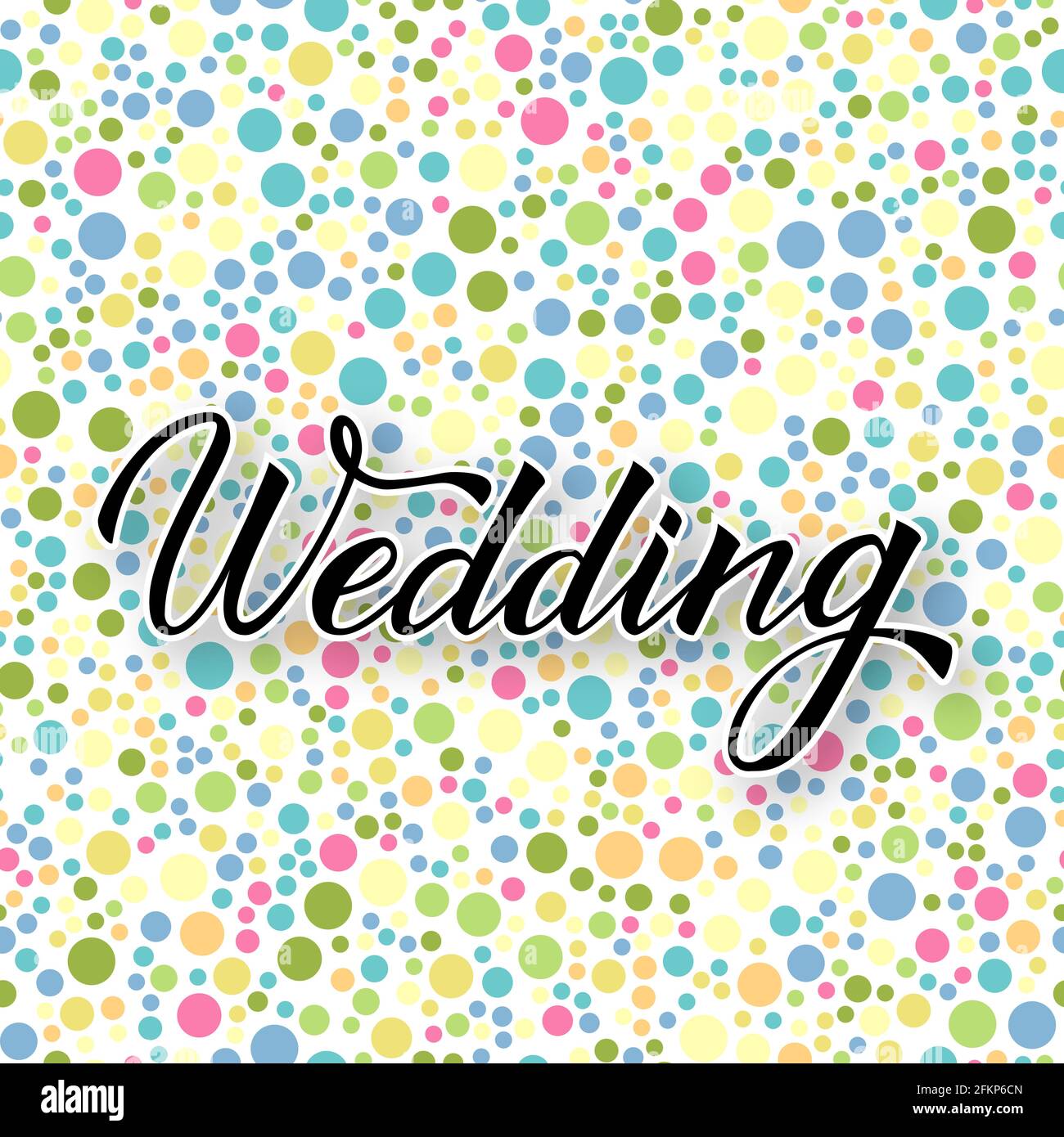 Hand written calligraphy lettering Wedding with brush. Colorful confetti  background. Easy to edit vector template for invitation, cards, reception  ban Stock Vector Image & Art - Alamy
