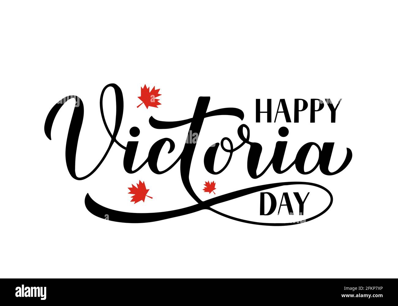 Victoria day in Canada typography poster. Calligraphy hand lettering