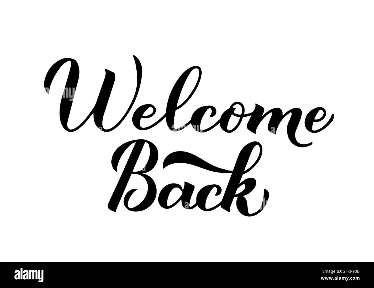 Welcome Back calligraphy hand lettering isolated on white. Easy to edit ...