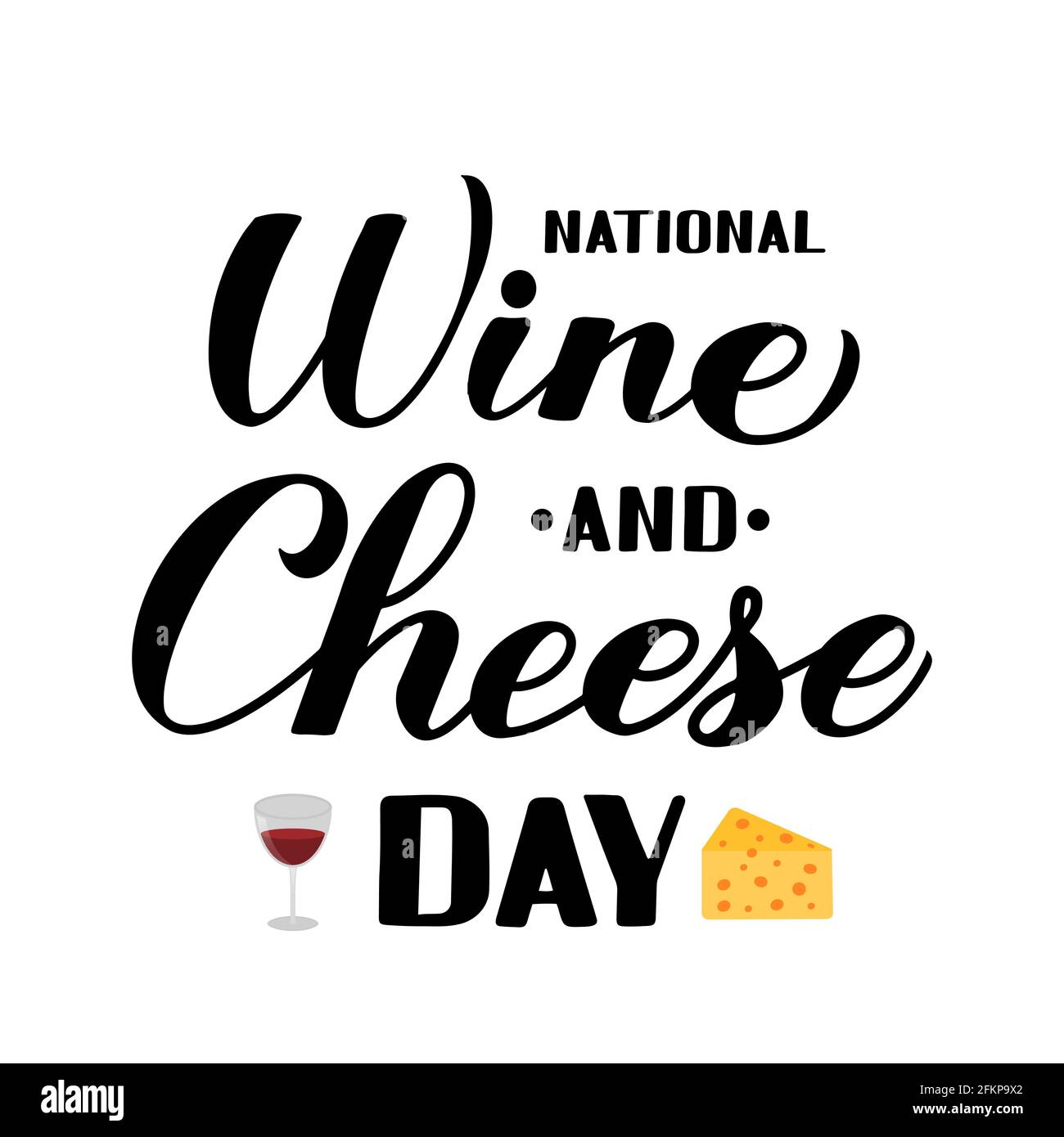 National Wine and Cheese Day calligraphy hand lettering isolated on