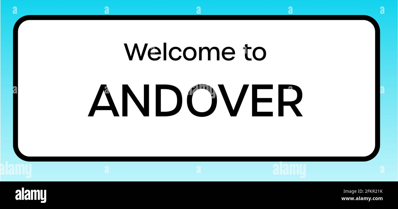 A graphic illlustration of a British road sign welcoming you to Andover ...