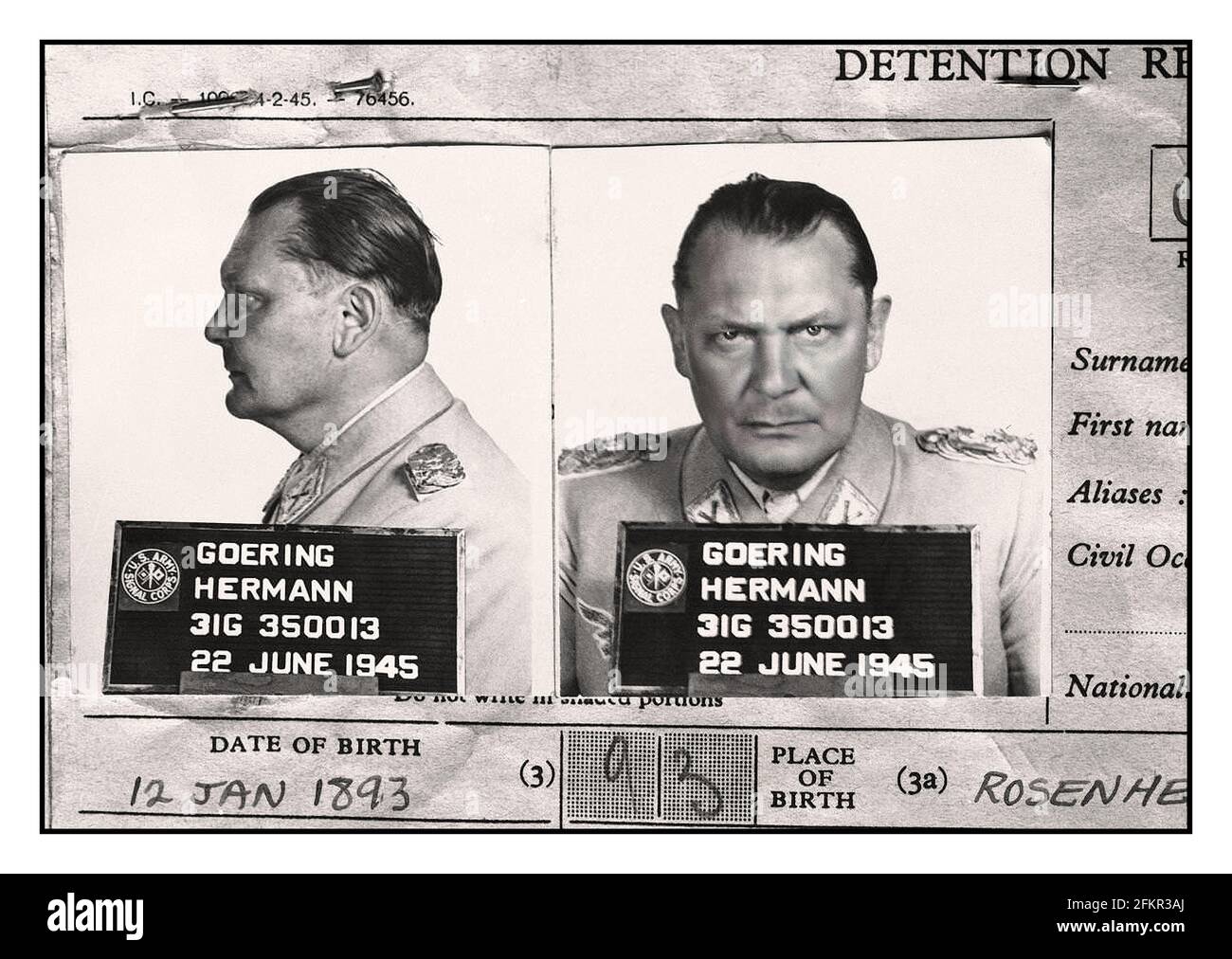 1945 Hermann Goering capture Prisoner Head shots of leading Nazi Hermann Goering from his detention report at Nuremberg Trials Germany Date 22 June 1945 Hermann Wilhelm Göring was a German political and military leader and a convicted war criminal. He was one of the most powerful figures in the Nazi Party, which ruled Germany from 1933 to 1945. A veteran World War I fighter pilot ace, he was a recipient of the Pour le Mérite cross for bravery Stock Photo