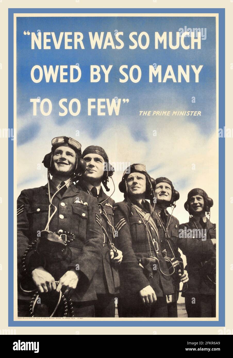 Battle of Britain vintage poster RAF 1940's British Vintage WW2 RAF Royal Air Force propaganda poster  - with Prime Minister Winston Churchill famous quote.. 'NEVER WAS SO MUCH OWED BY SO MANY TO SO FEW' Stock Photo