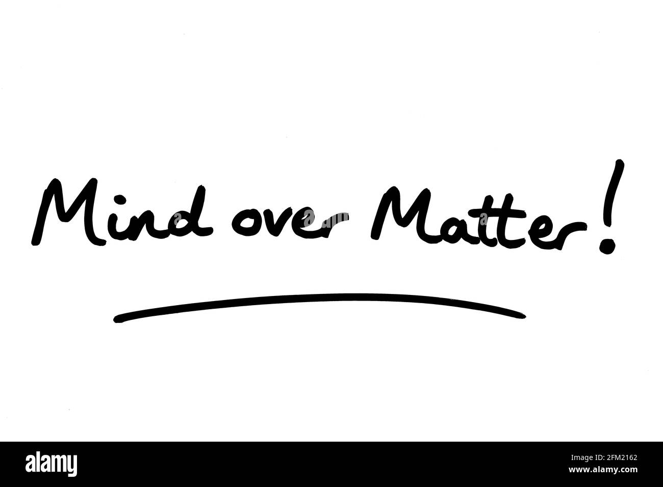 Mind over Matter! handwritten on a white background Stock Photo Alamy
