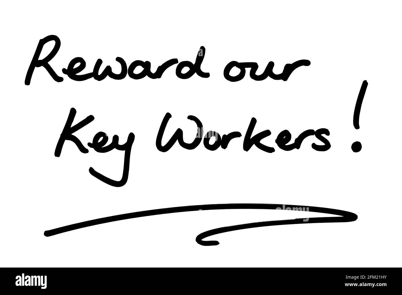 Reward our keyworkers hi-res stock photography and images - Alamy
