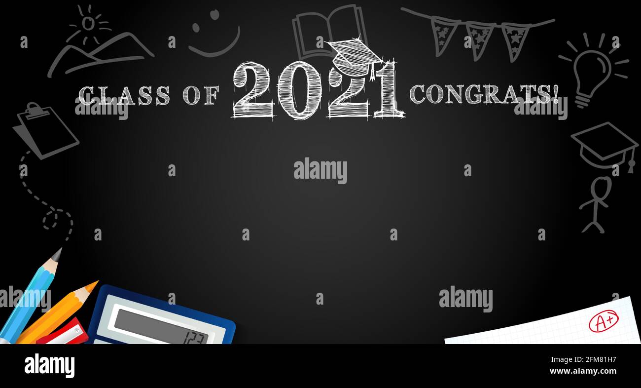 Class of 2021 Congrats, school colored pencils on blackboard. Template background for design high school party or college, graduate invitations banner Stock Vector