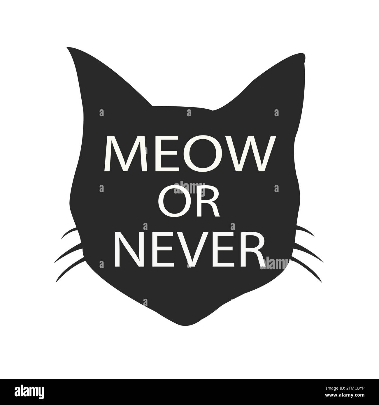 MEOW OR NEVER. A CAT VECTOR FOR T-SHIRT PRINT Stock Vector