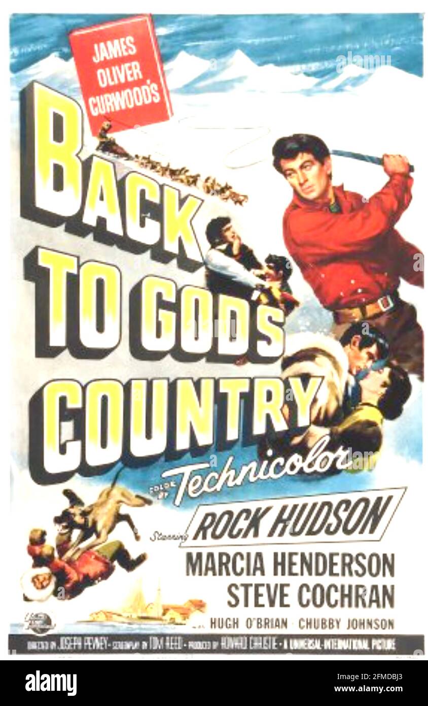 BACK TO GOD'S COUNTRY 1953 Universal Pictures film with Rock Hudson. Poster by Reynold Brown Stock Photo