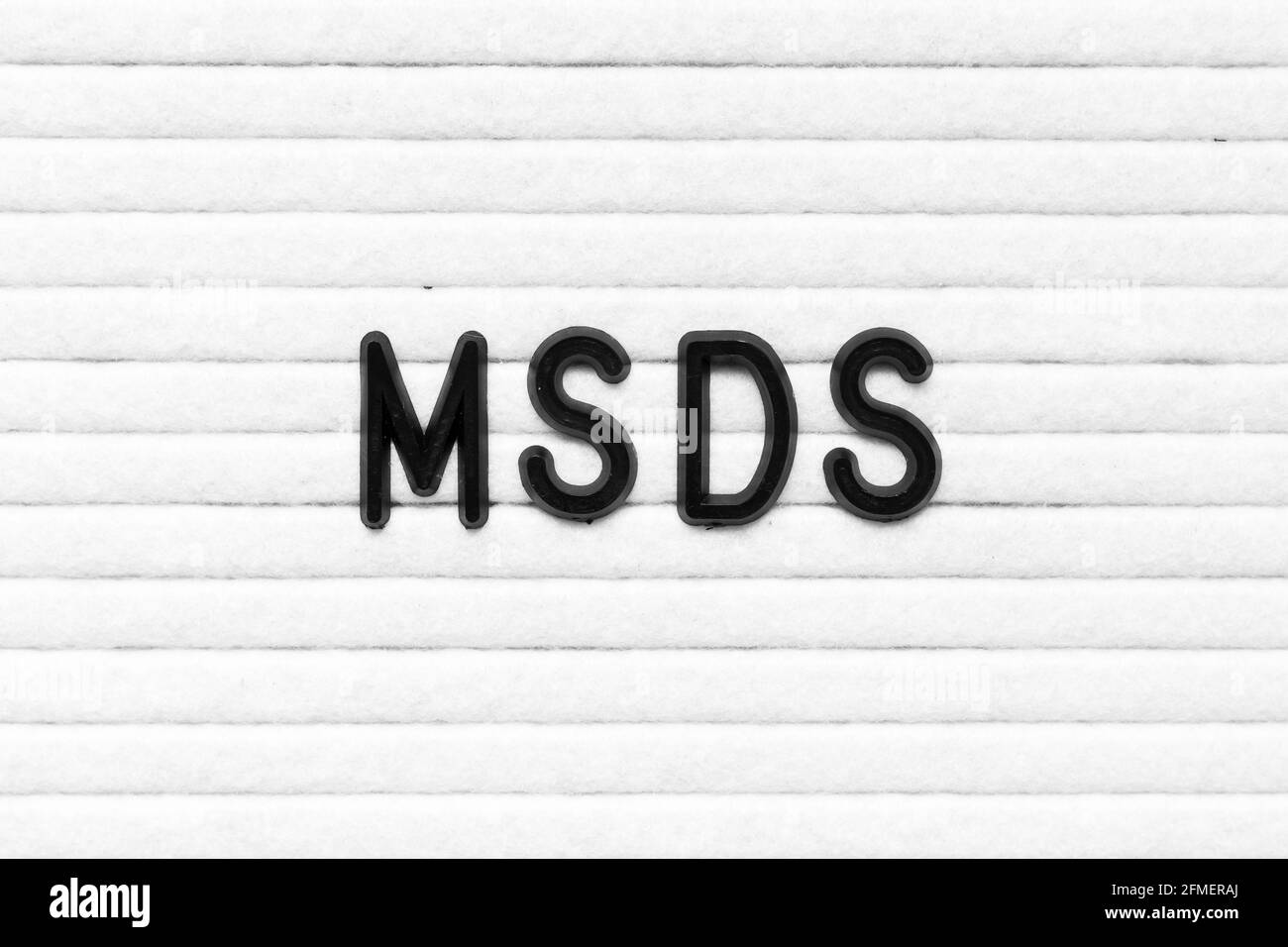 Black alphabet letter in word MSDS (Abbreviation of material safety