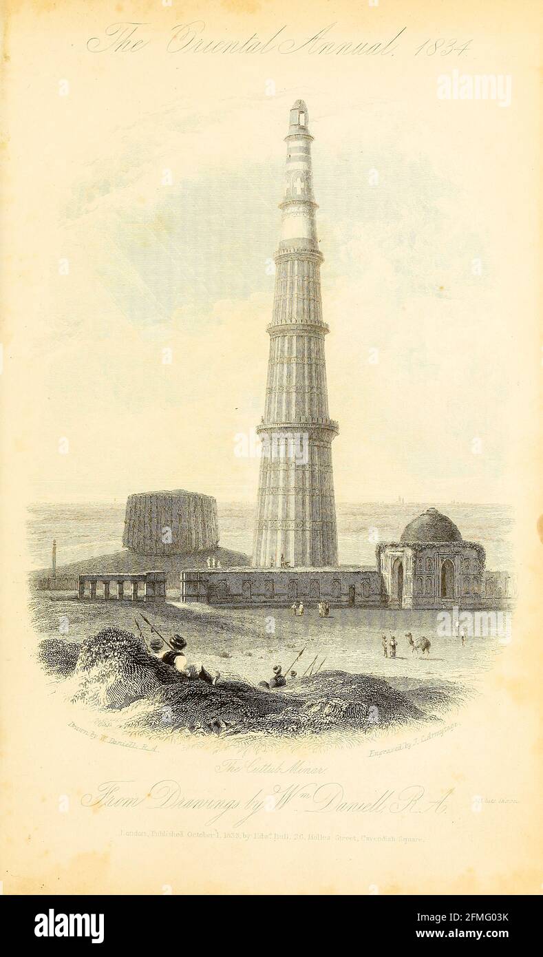 The Cuttab Minar At Old Delhi. (Vignette Title.) From the book ' The Oriental annual, or, Scenes in India ' by the Rev. Hobart Caunter Published by Edward Bull, London 1834 engravings from drawings by William Daniell Stock Photo