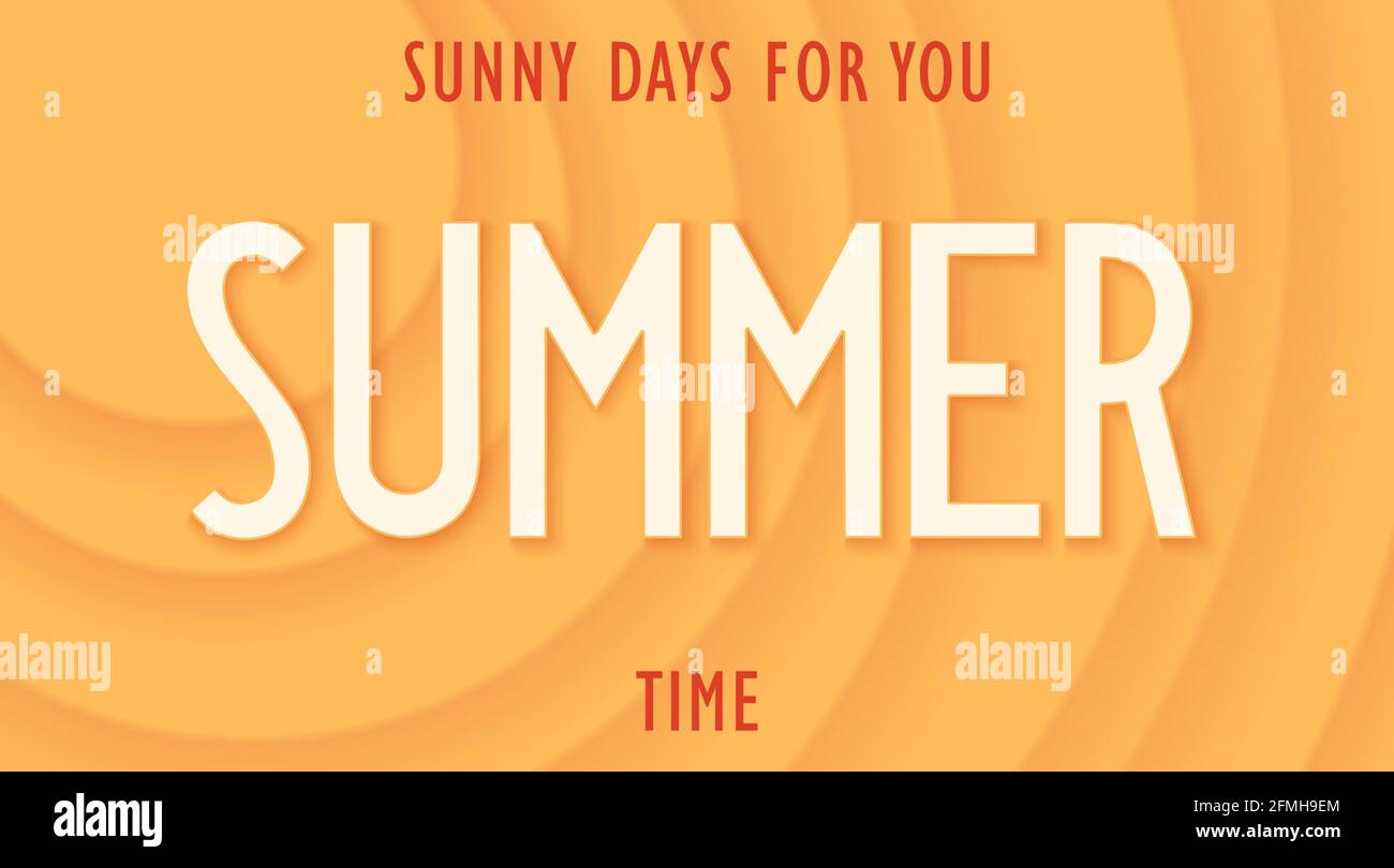 Sunny days for you. Summer time. Bright sunny positive banner. Background with waves rippling lines. Layered blurred volumetric effect. Vector illustr Stock Vector