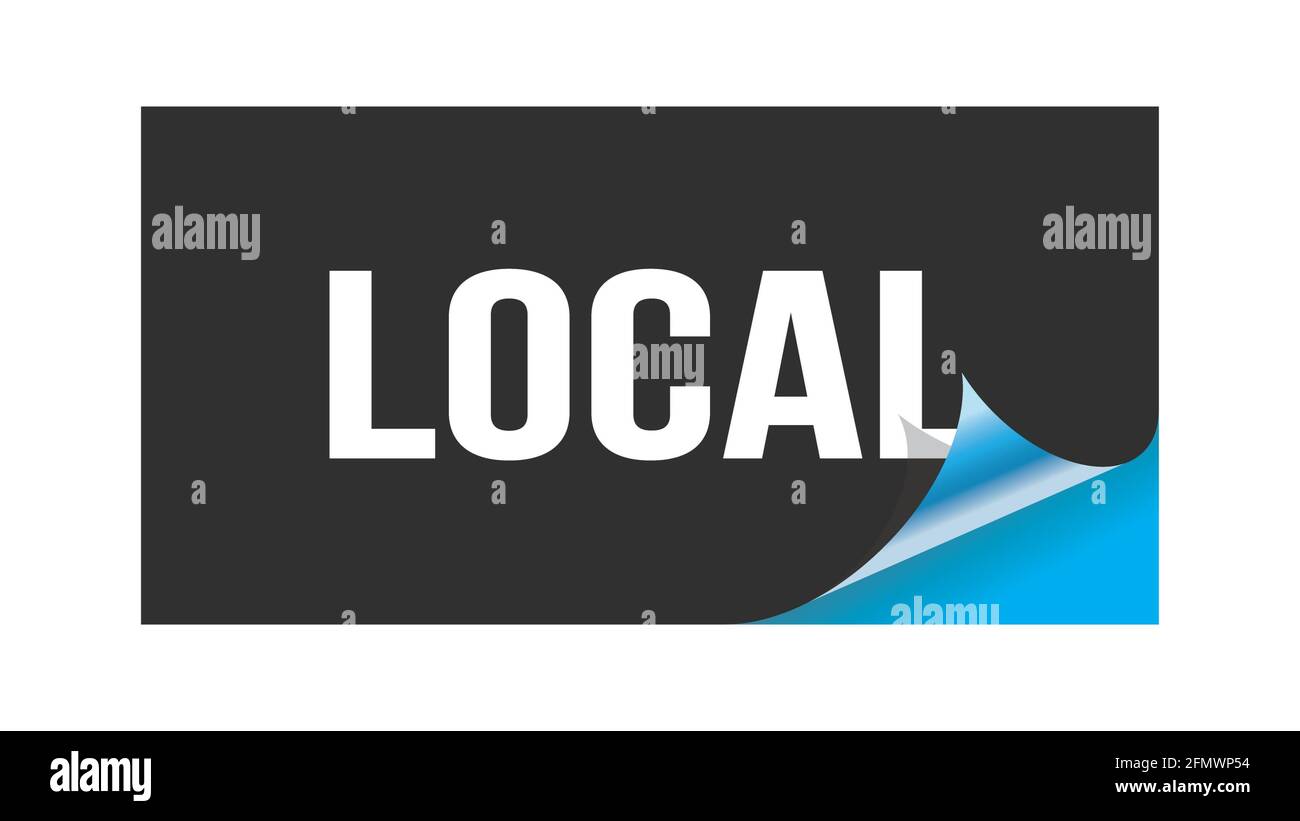 LOCAL text written on black blue sticker stamp Stock Photo - Alamy