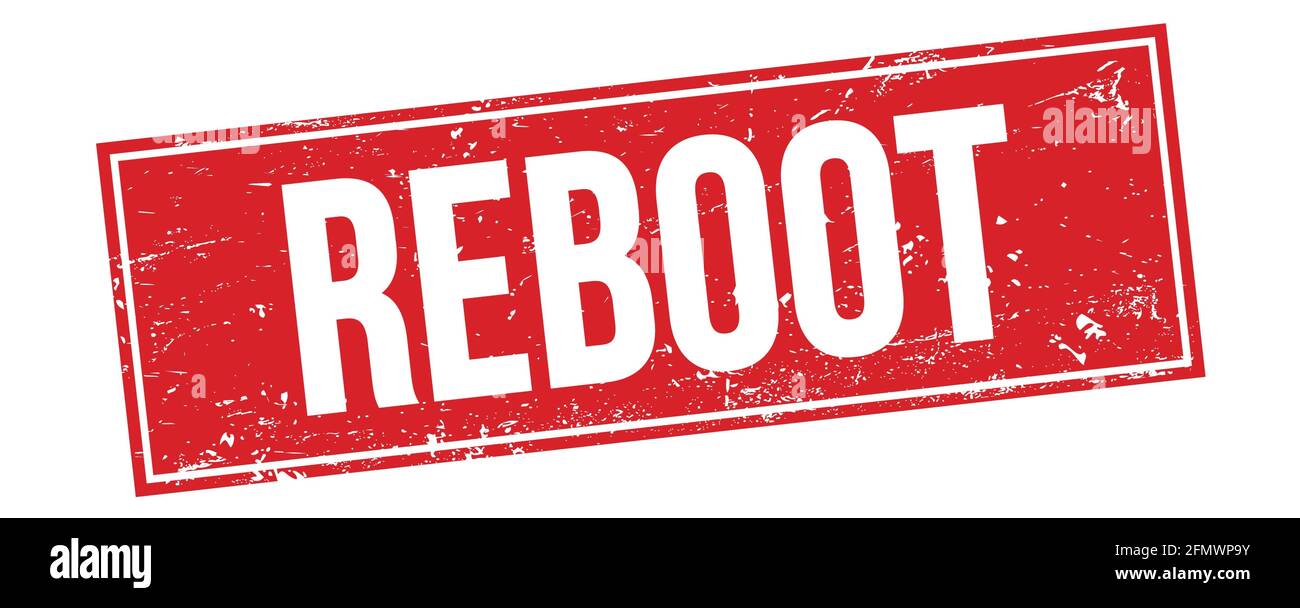 REBOOT text on red grungy rectangle stamp sign Stock Photo - Alamy