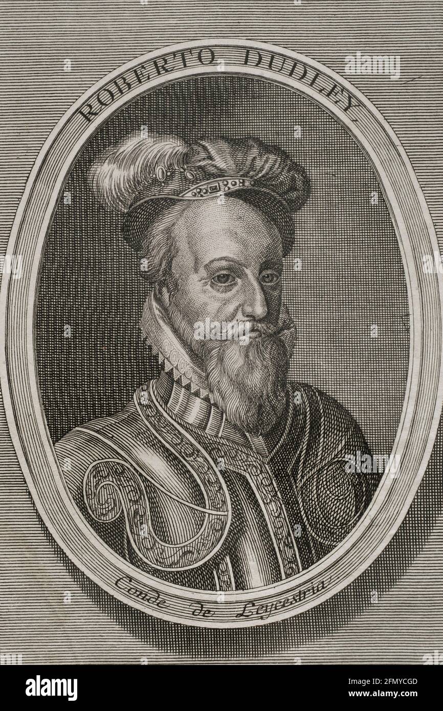 Robert Dudley (1532-1588). 1st Earl of Leicester. English nobleman and statesman. Portrait. Engraving. Wars of Flanders. Edition published in Antwerp, 1748. Stock Photo