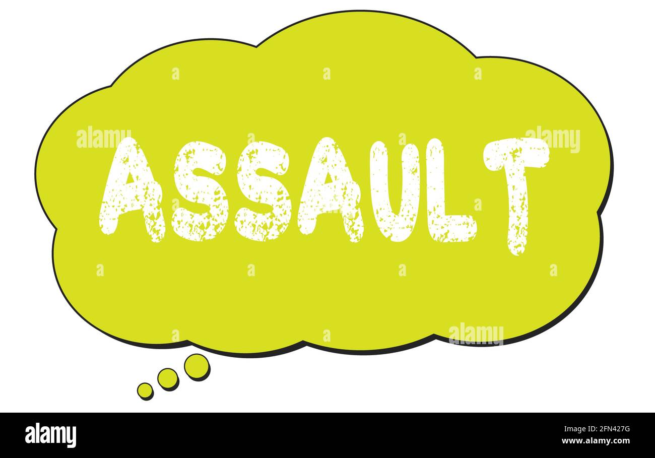 ASSAULT text written on a light green thought cloud bubble Stock Photo ...