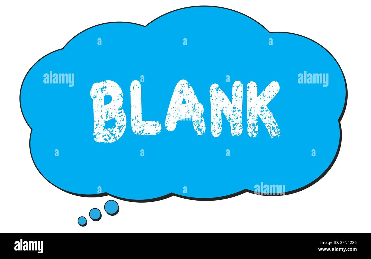 BLANK text written on a blue thought cloud bubble. Stock Photo