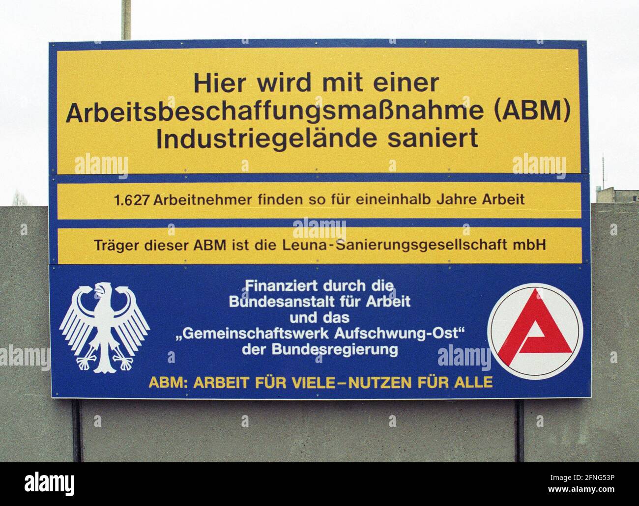 Saxony-Anhalt / GDR-Country / Economy / Leuna 1994 This was once the birthplace of Germany's major chemical industry. Now the plant is run down and most of it will be demolished. The area will be used by different companies. Redevelopment at the expense of the unemployment insurance Sign: ABM-Arbeitsbeschaffungs-Massnahmen, heißt Abriss // Industry / Chemistry / Decay / Treuhand / unemployed / Work [automated translation] Stock Photo