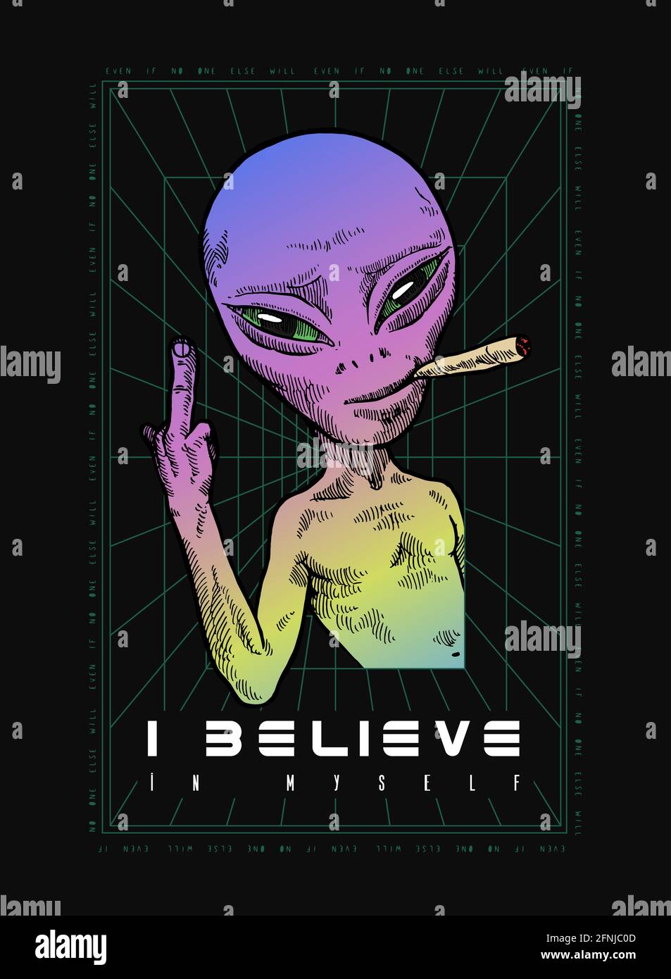 Neon colored alien giving a finger and smoking weed, 90s style UFO t-shirt print. I believe in myself, motivational quote space themed vector illustra Stock Vector