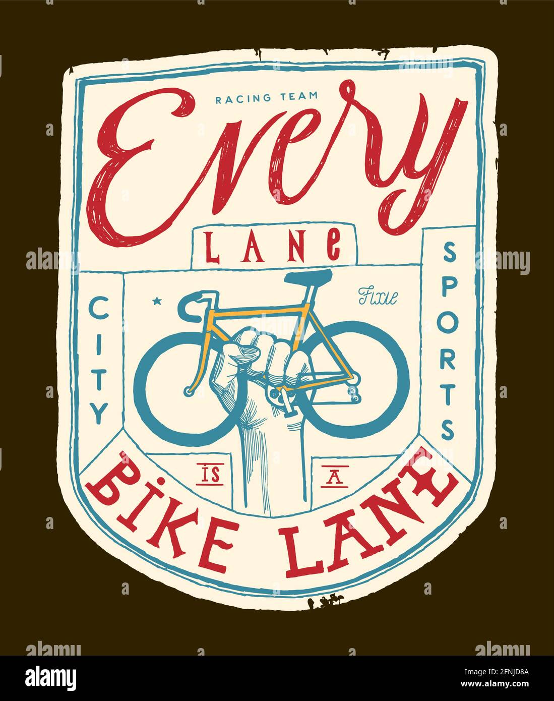 every lane is a bike lane - city bicycle street fashion print Stock Vector