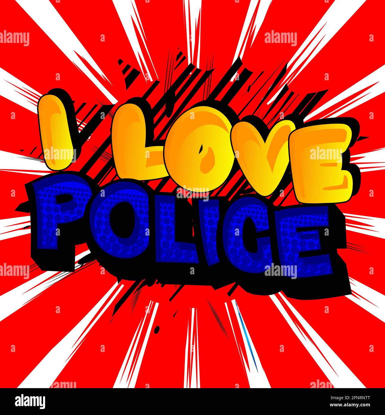 I Love Police comic book word on colorful pop art background. Retro