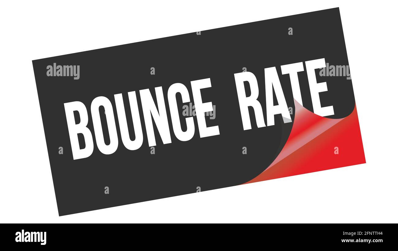 BOUNCE RATE text written on black red sticker stamp Stock Photo Alamy