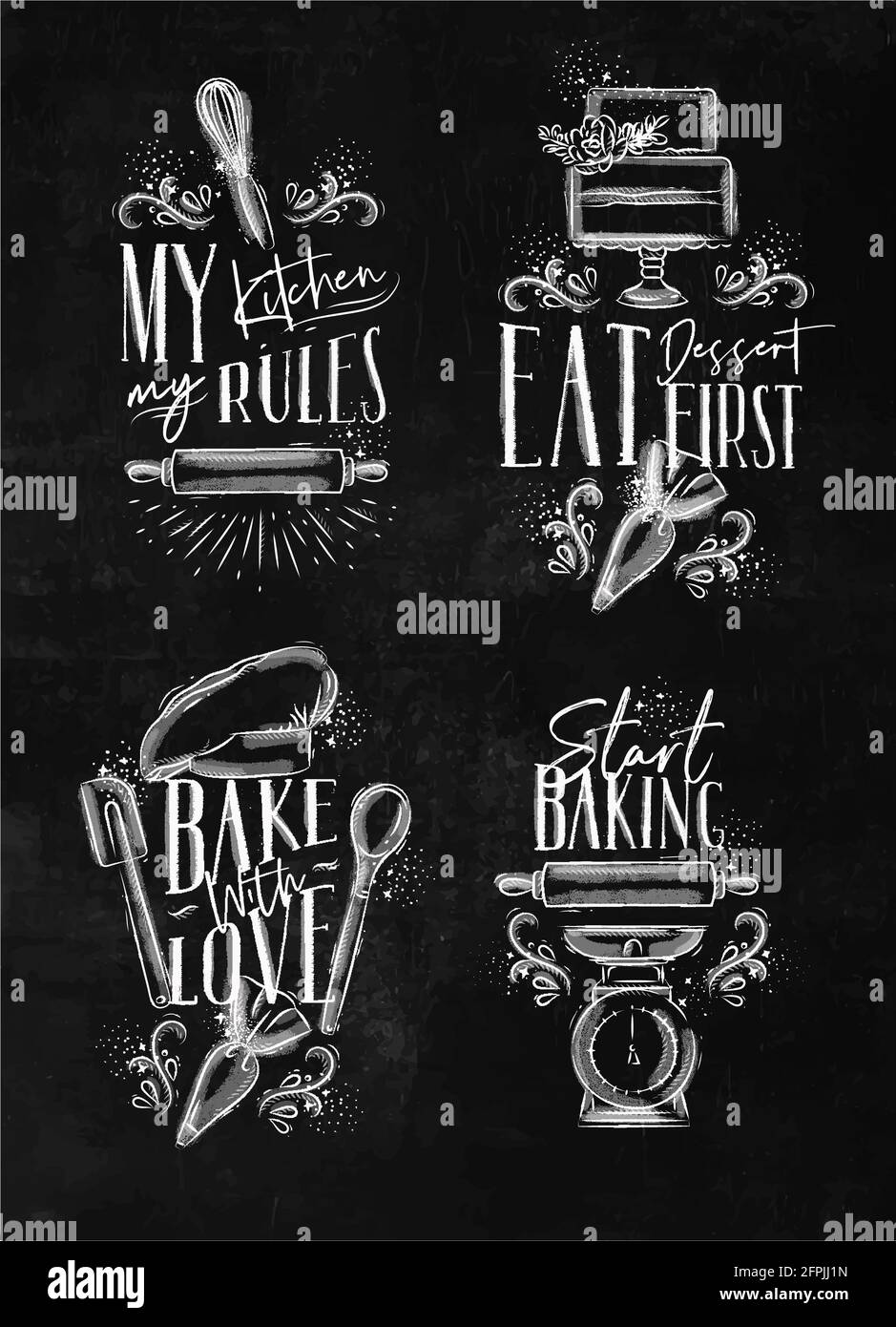 Set of bakery letterings my kitchen rules, eat dessert first, bake with love in hand drawing style on chalk background. Stock Vector