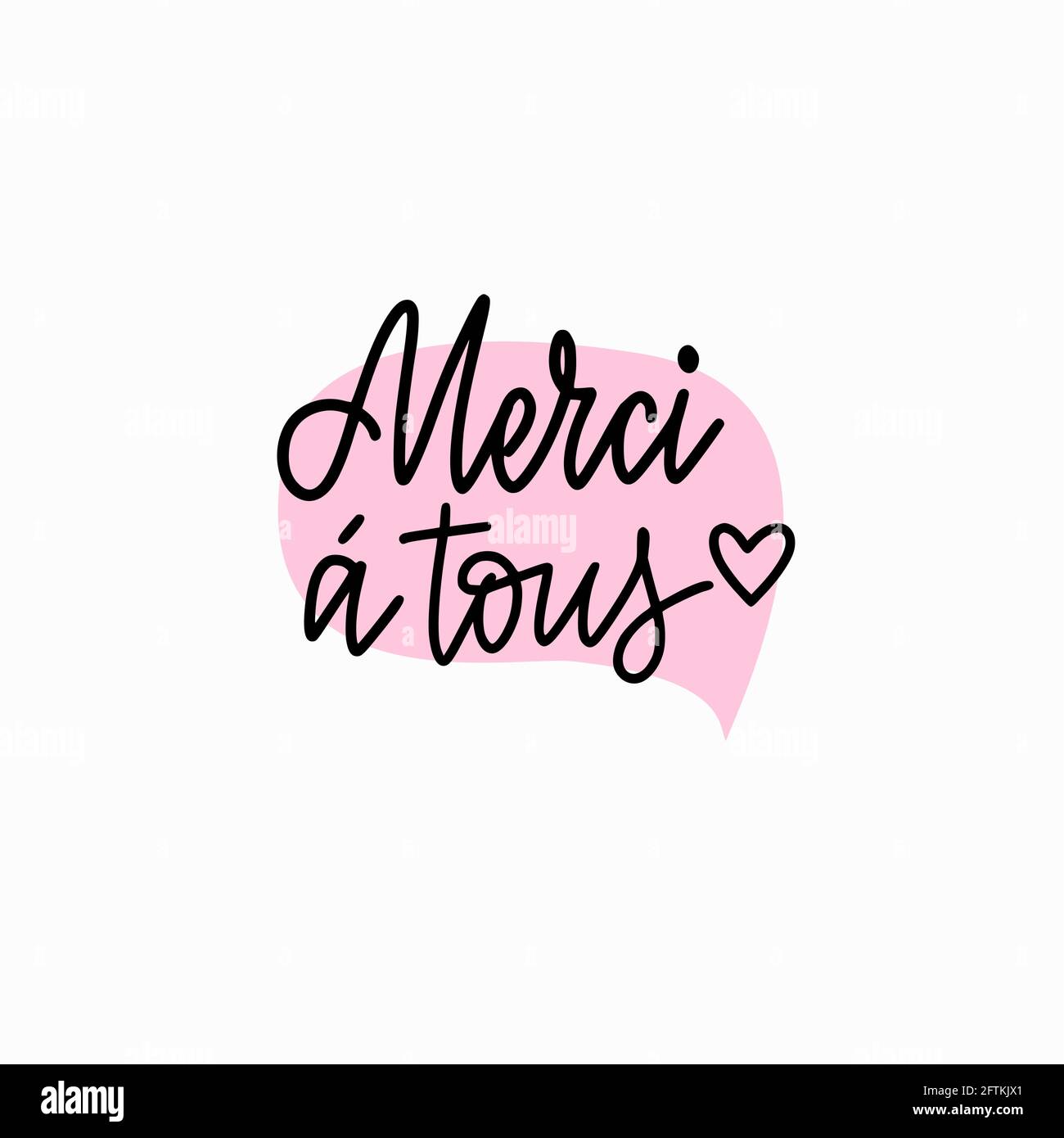 Vector Calligraphy Design Thank You All In French Merci A Tous Lettering For Prints Posterd Banners Cards Stock Vector Image Art Alamy