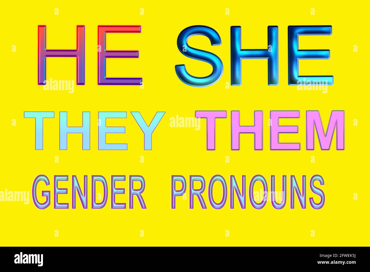 He, She, They, Them, Gender Pronouns, words as 3D illustration Stock ...