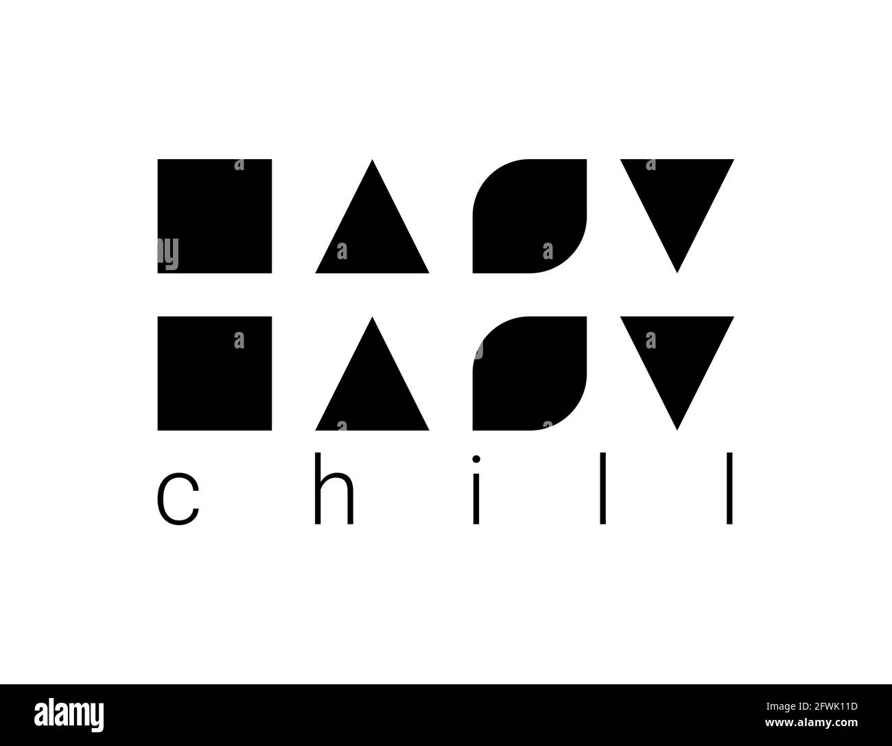 Easy chill. Vector composition in minimalistic font style Stock Vector