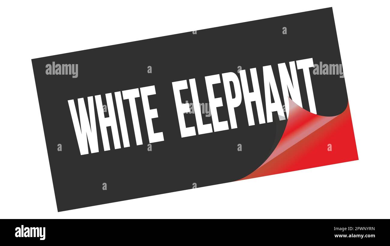 White Elephant Lettering WHITE ELEPHANT text written on black red sticker stamp Stock Photo - Alamy
