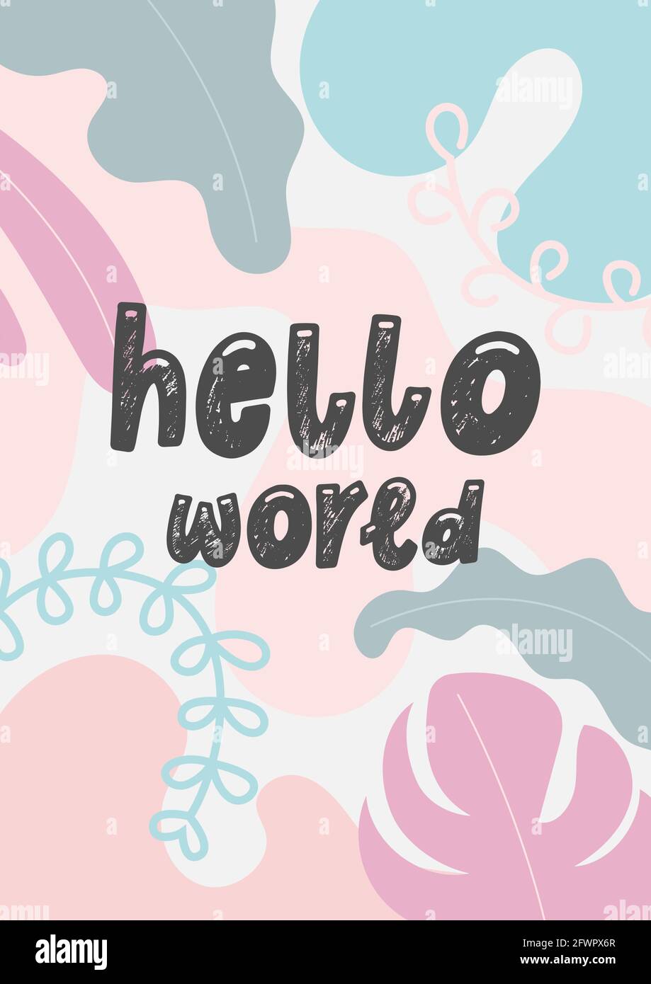 Typography welcoming on world for poster, decoration,apparel, poster, greeting card. Hello World handwriting cute card Stock Vector