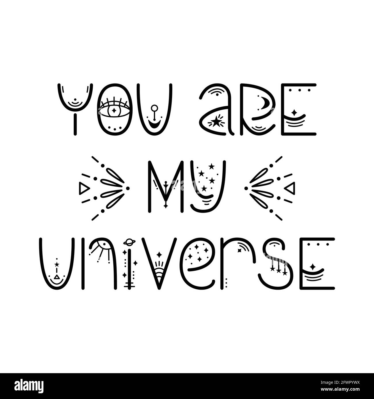 The mystery astrological phrase. Magical lettering - You are my ...