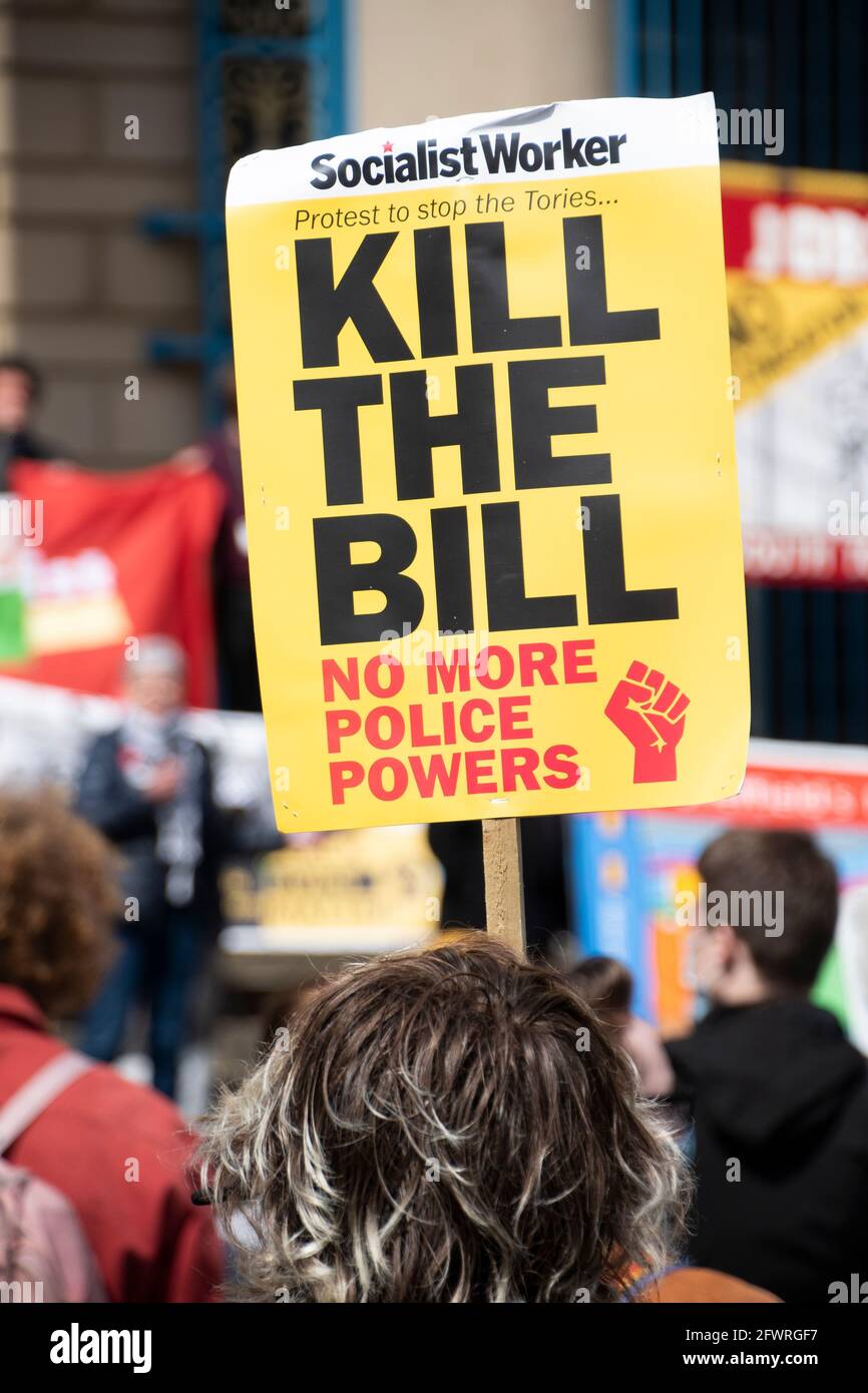 Sheffield, UK: 1st May 2021 : Kill The Bill placard -  no more police powers at the Kill the Bill protest sign, Devonshire Green Stock Photo