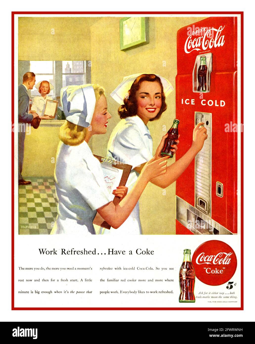 Coca Cola Vintage 1940s Nurses Coca Cola Press Poster Advertising Campaign Coca Cola Nurse 1948. Advertisement 'work refreshed have a coke' priced at 5 cents USA Stock Photo