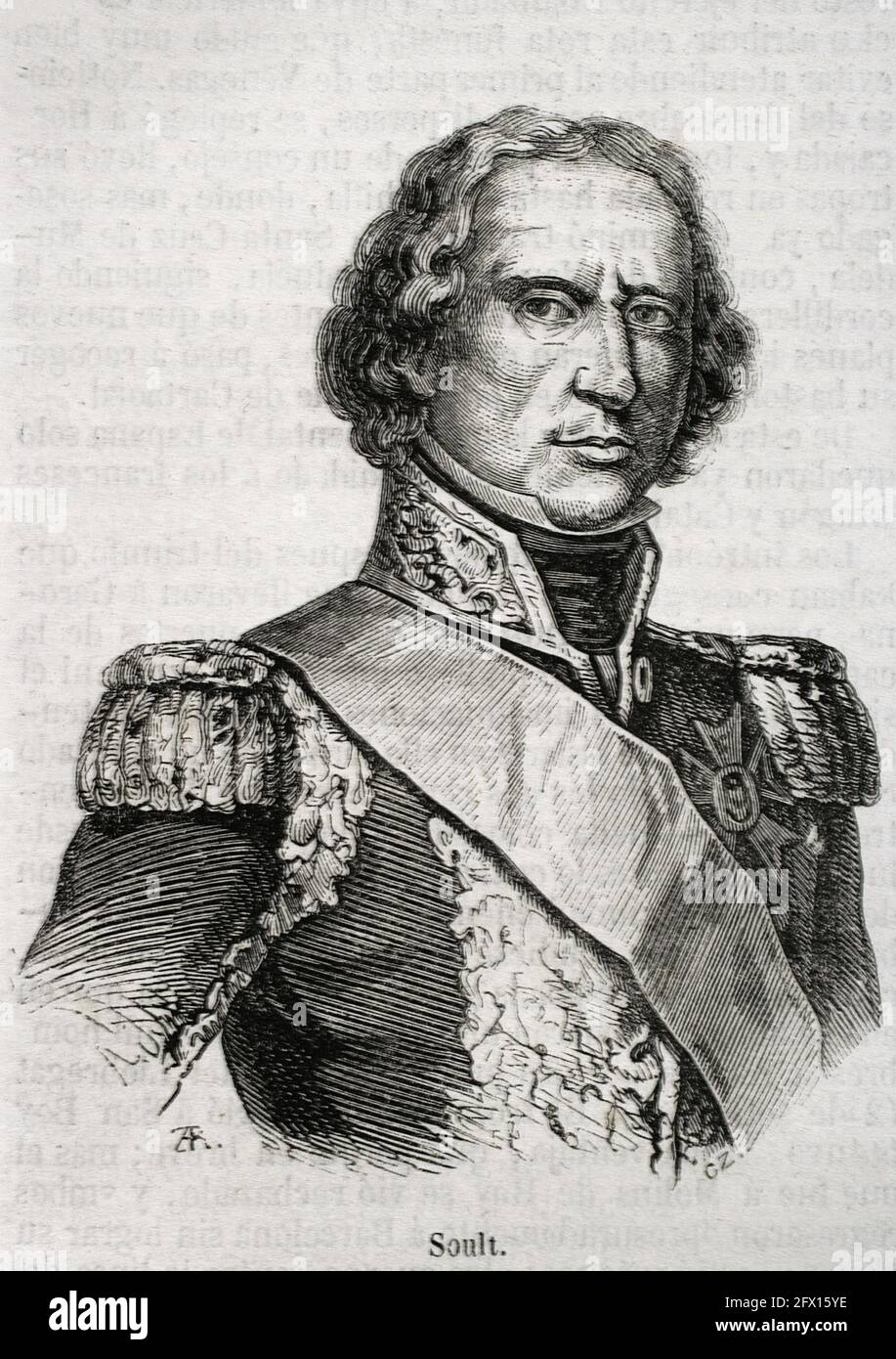 Jean-de-Dieu Soult, 1st Duke of Dalmatia (1769-1851). French military and politician. He took part in the Napoleonic Wars and led French troops during the Peninsular War. Portrait. Engraving. Historia General de España by Father Mariana. Madrid, 1853. Stock Photo